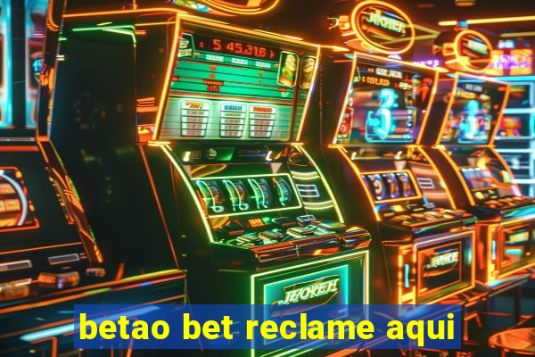 betao bet reclame aqui