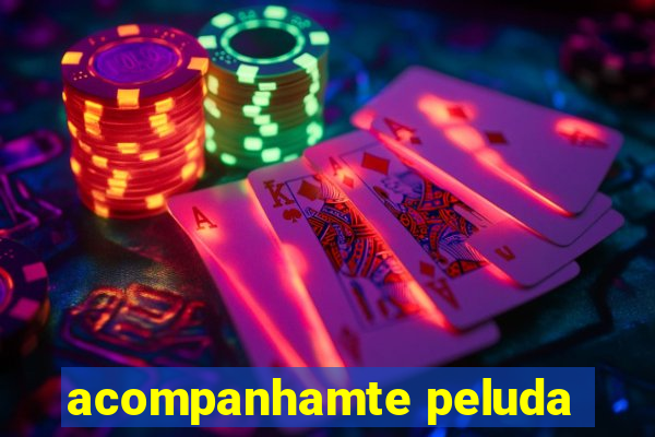 acompanhamte peluda