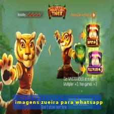 imagens zueira para whatsapp