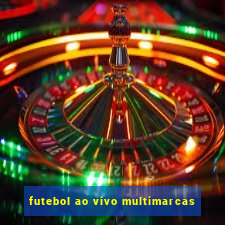futebol ao vivo multimarcas