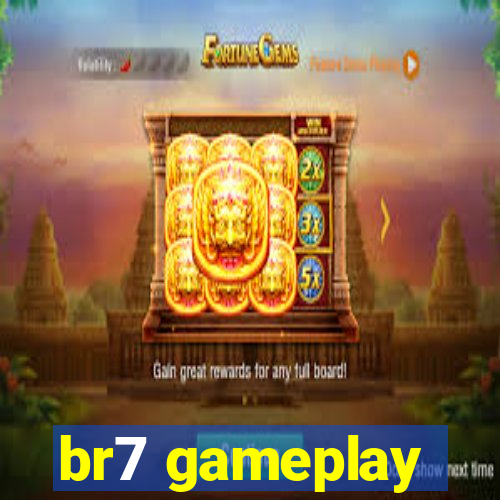 br7 gameplay
