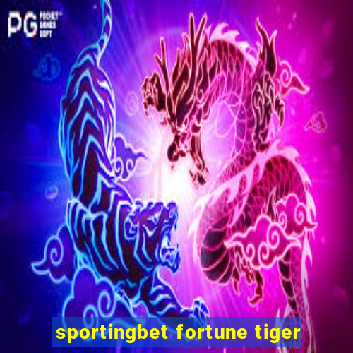 sportingbet fortune tiger