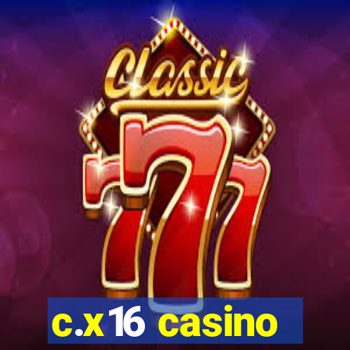 c.x16 casino