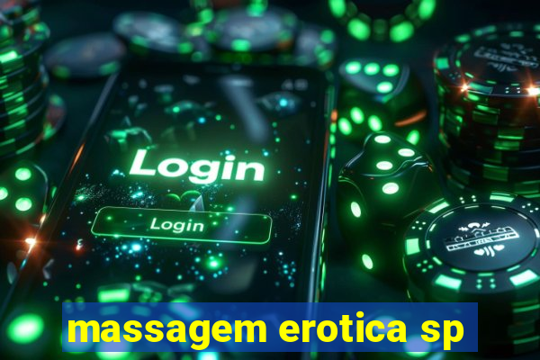 massagem erotica sp
