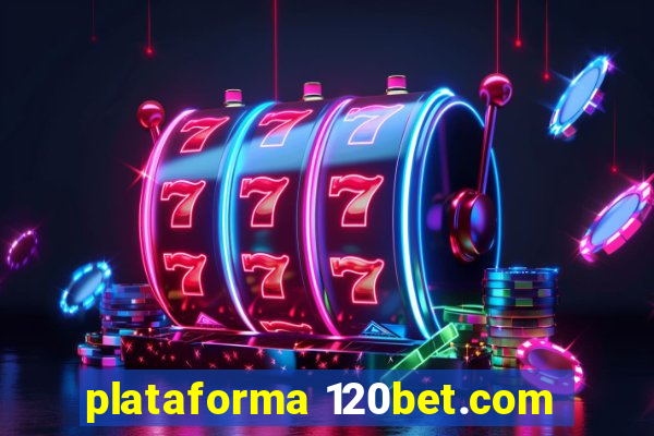 plataforma 120bet.com