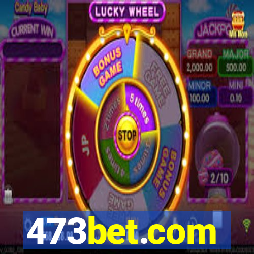 473bet.com