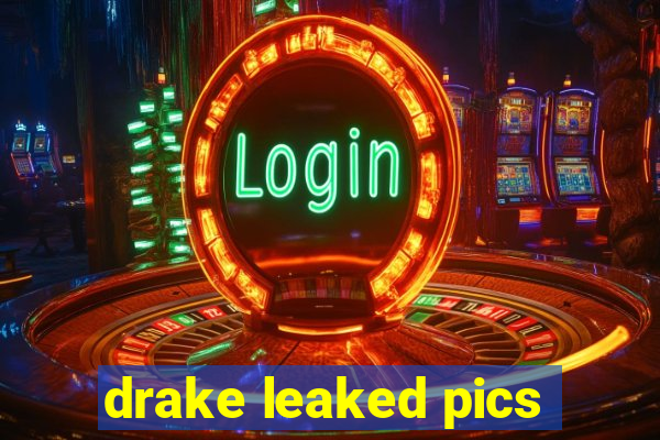 drake leaked pics