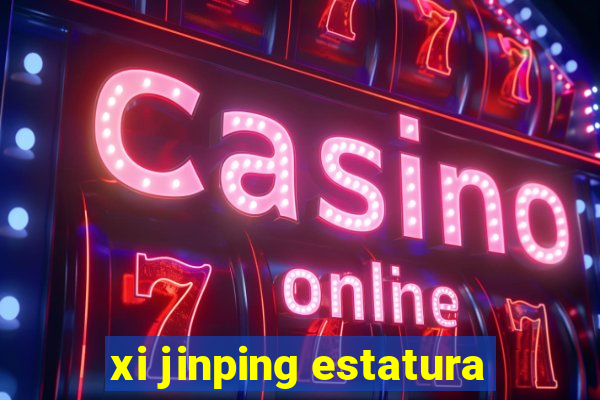 xi jinping estatura