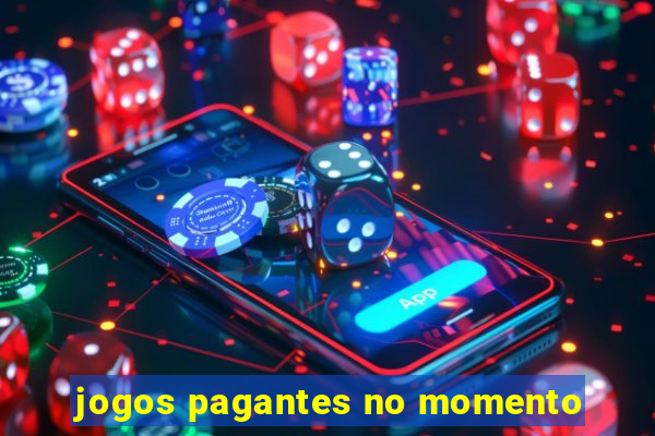 jogos pagantes no momento
