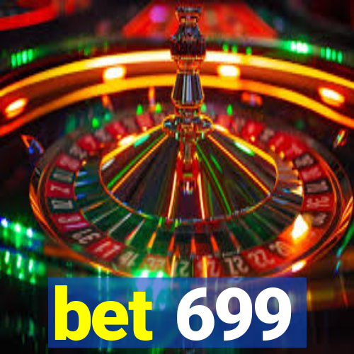 bet 699