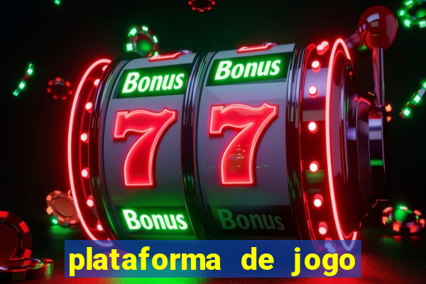 plataforma de jogo que da dinheiro no cadastro