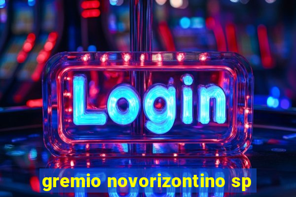 gremio novorizontino sp