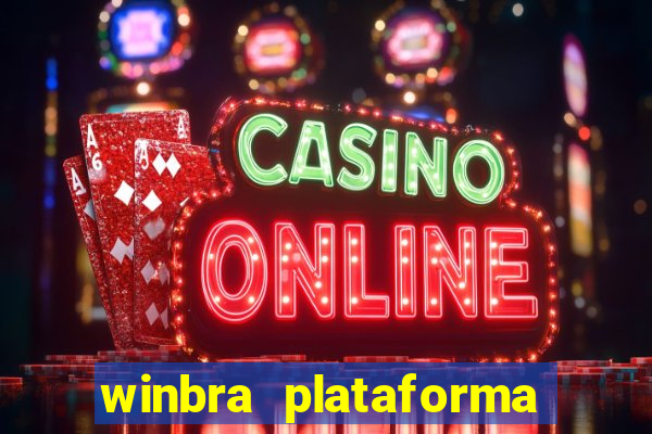 winbra plataforma de jogos