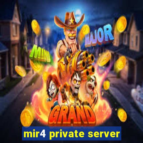 mir4 private server