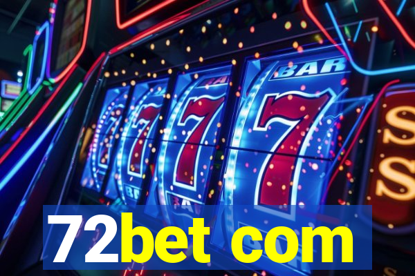 72bet com