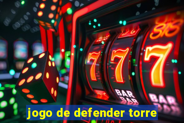 jogo de defender torre