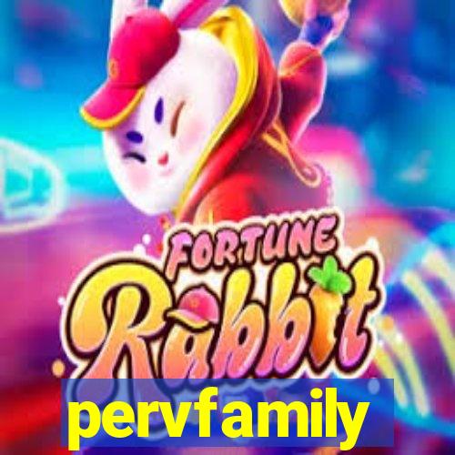 pervfamily