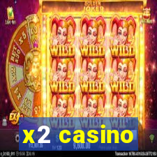x2 casino