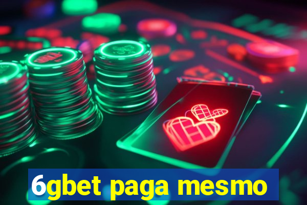 6gbet paga mesmo