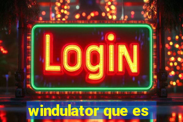 windulator que es