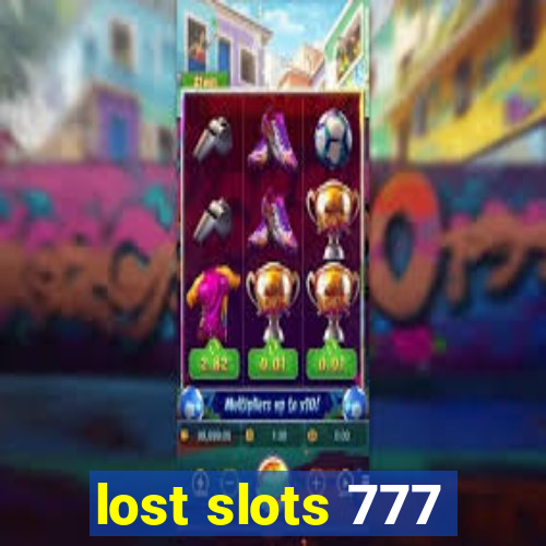 lost slots 777