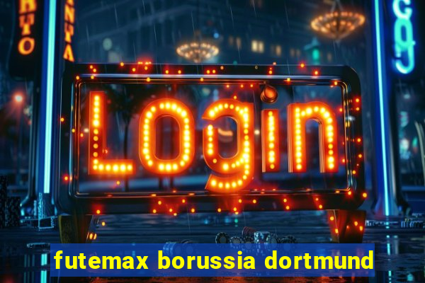 futemax borussia dortmund