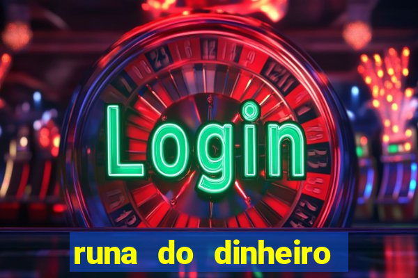 runa do dinheiro como ativar