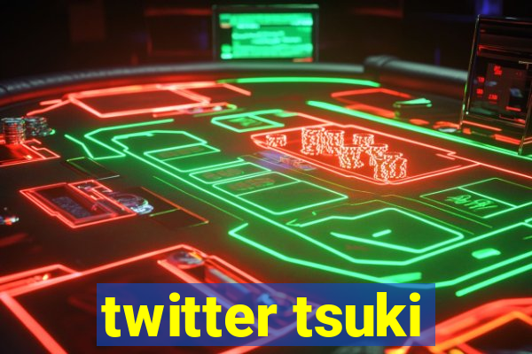 twitter tsuki