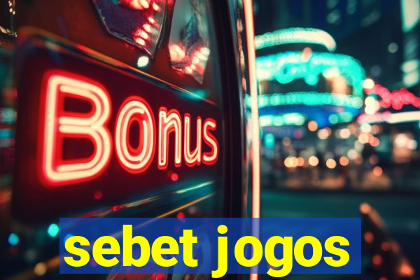 sebet jogos
