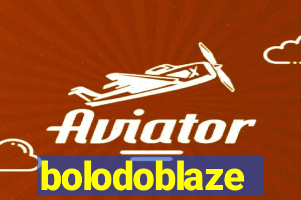 bolodoblaze