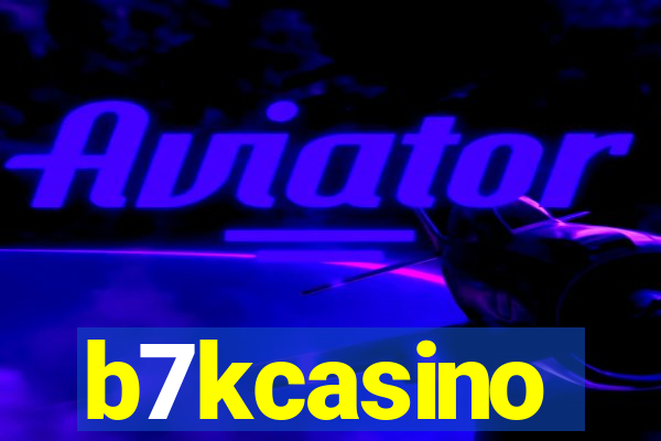 b7kcasino