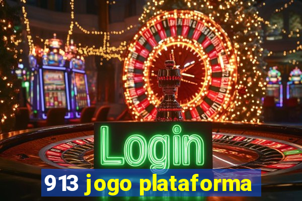 913 jogo plataforma