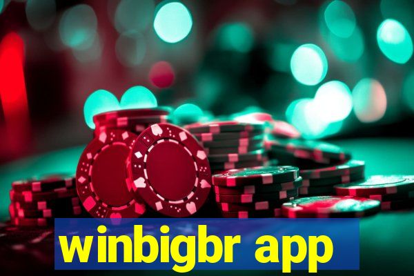 winbigbr app