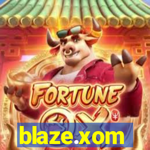 blaze.xom