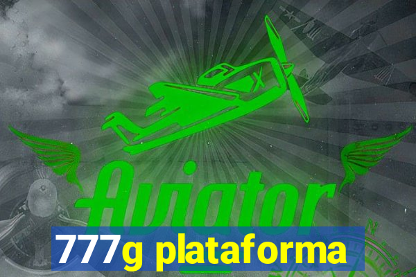 777g plataforma
