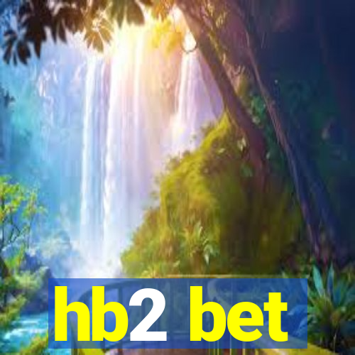 hb2 bet