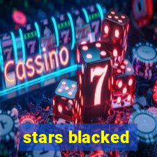 stars blacked