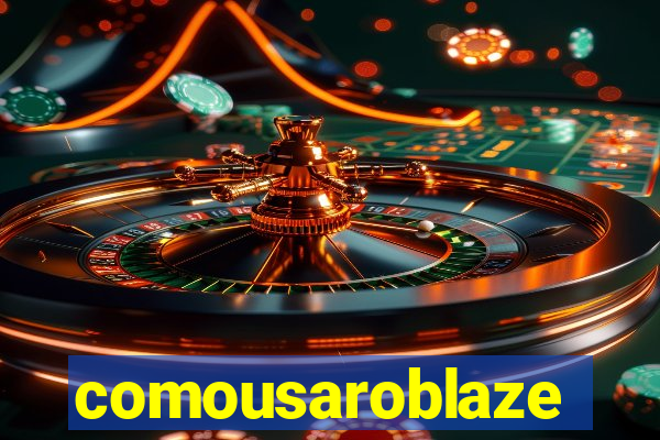 comousaroblaze
