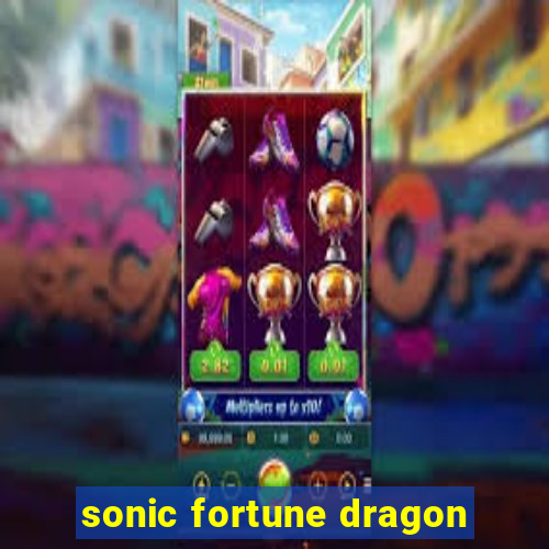 sonic fortune dragon