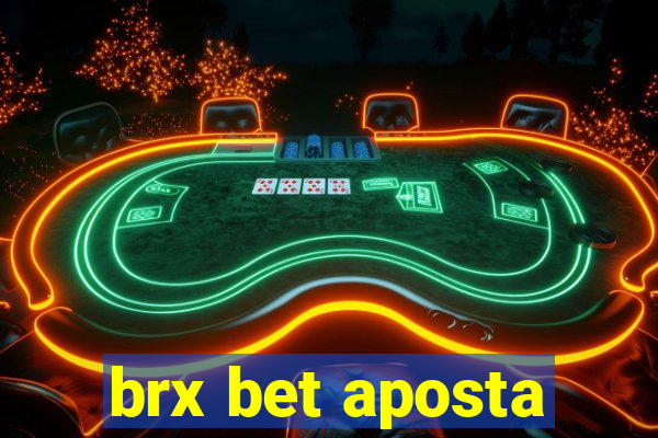 brx bet aposta