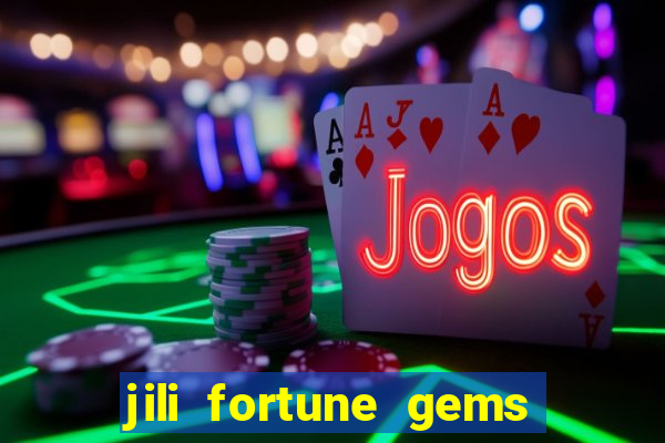jili fortune gems 2 demo
