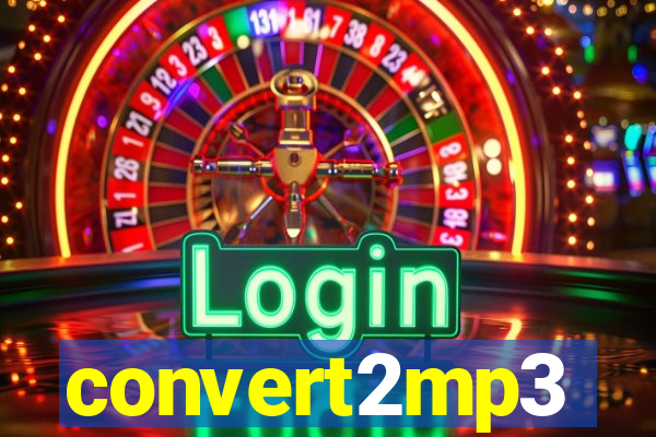 convert2mp3