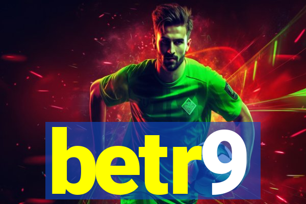 betr9
