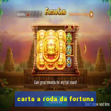 carta a roda da fortuna