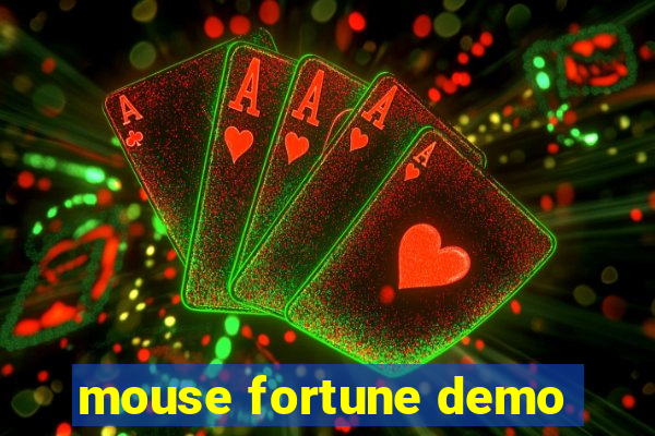 mouse fortune demo