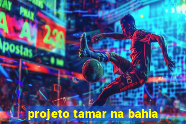 projeto tamar na bahia