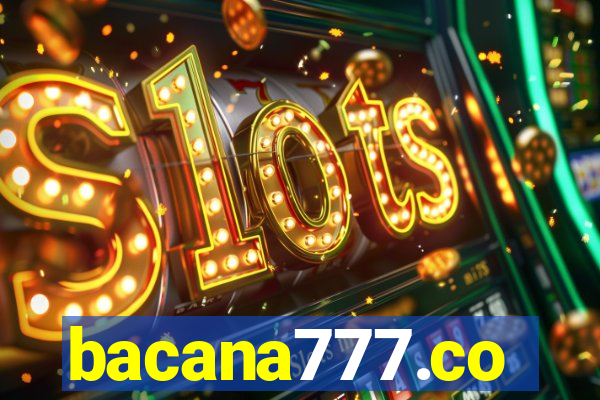 bacana777.co