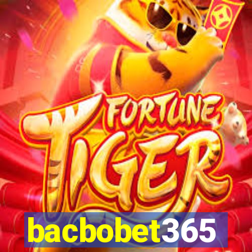 bacbobet365