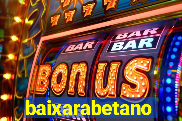 baixarabetano