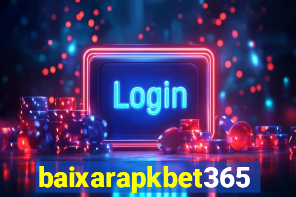baixarapkbet365